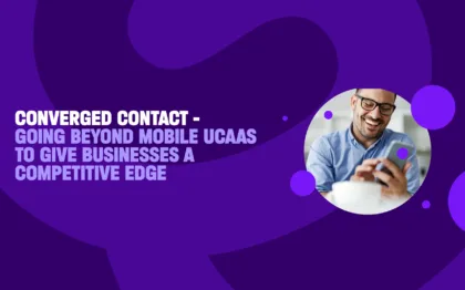 converged-contact-goingbeyondmobile