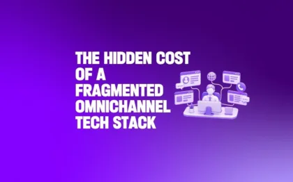 hidden-cost-of-fragmented-omni-tech-stack-blog