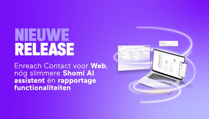 Enreach introduceert slimme AI-release van Enreach Contact met directe CRM-integratie
