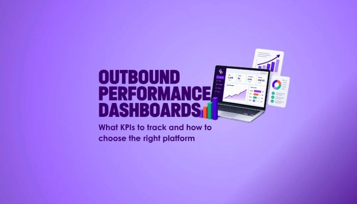 Outbound performance dashboards