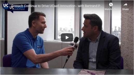 Enreach Continue to Drive UCaaS Innovation