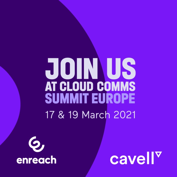 Enreach participe au Cavell's Cloud Comms Summit Europe - 17 & 18 Mars