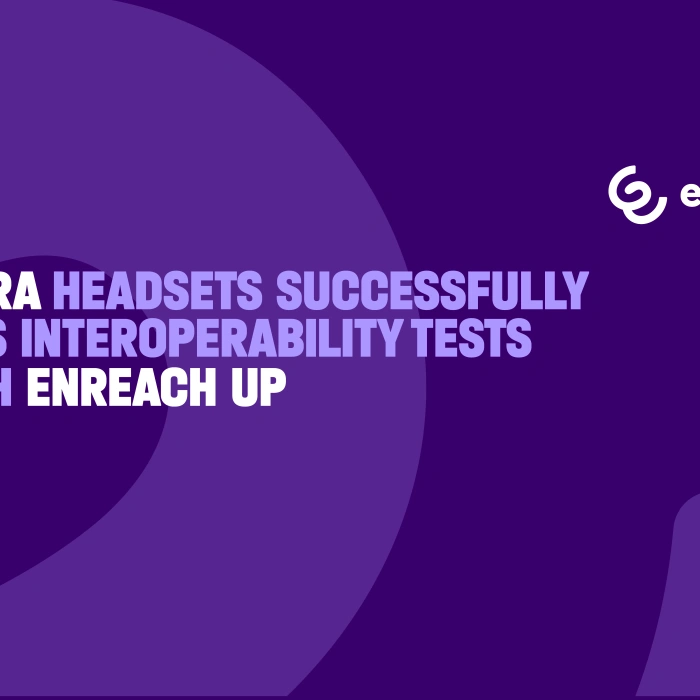 Jabra headsets successfully pass interoperability tests with Enreach UP