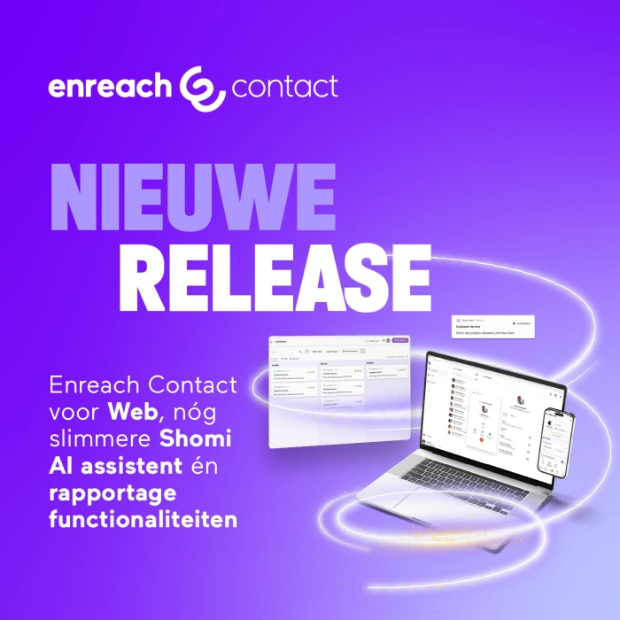 Enreach introduceert slimme AI-release van Enreach Contact met directe CRM-integratie