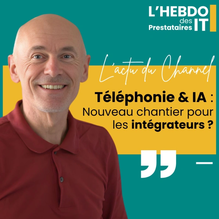 Téléphonie d’entreprise et IA : nouveau chantier pour les intégrateurs IT ?