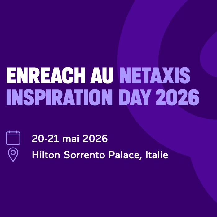 Participation d'Enreach au Netaxis Inspiration Day 2026