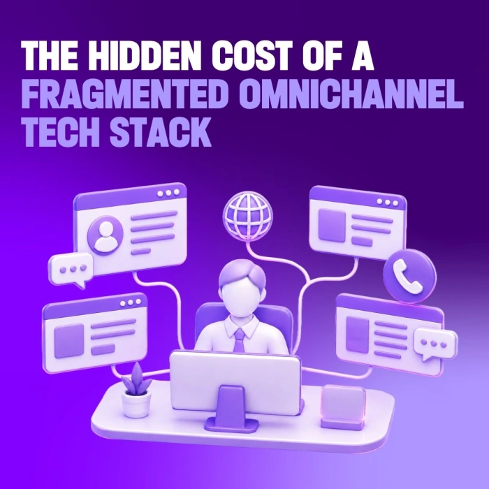 The hidden cost of a fragmented omnichannel tech stack
