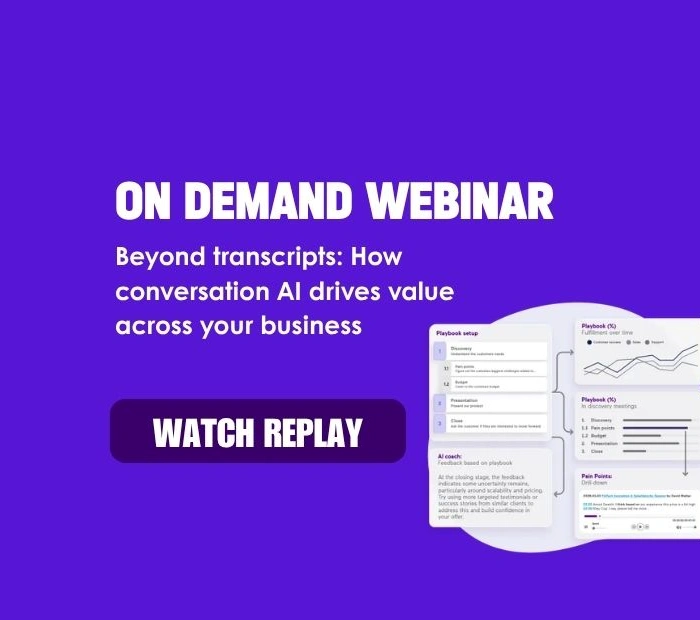 On demand webinar: Beyond transcripts - How conversation AI drives value across your business
