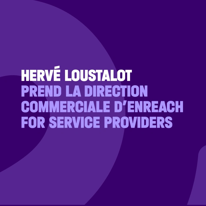 Hervé Loustalot prend la direction commerciale France d'Enreach for Service Providers